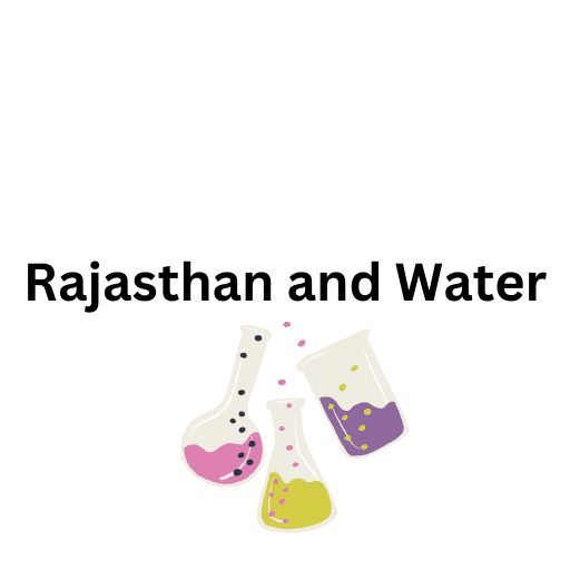 Rajasthan and Water